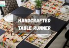 The Charm of Handcrafted Table Runners: A Décor Essential