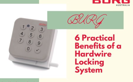 6 Practical Benefits of a Hardwire Locking System